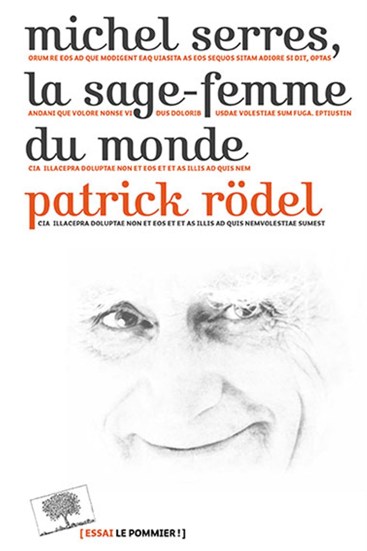 Michel Serres, la sage-femme du monde 9782746510999
