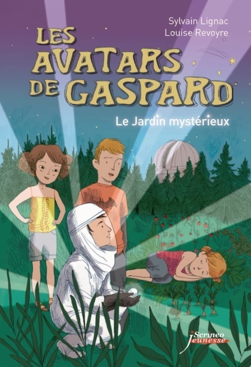 Les avatars de Gaspard. Le jardin mystérieux 9782367400822