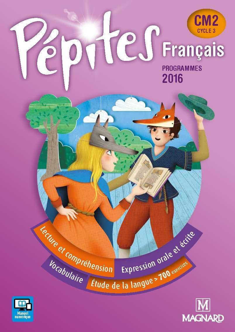 Pépites Français CM2 (2017) - Manuel de l'élève 9782210503113