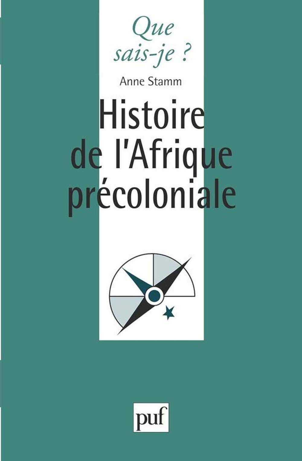 Histoire de l'Afrique précoloniale 9782130478751