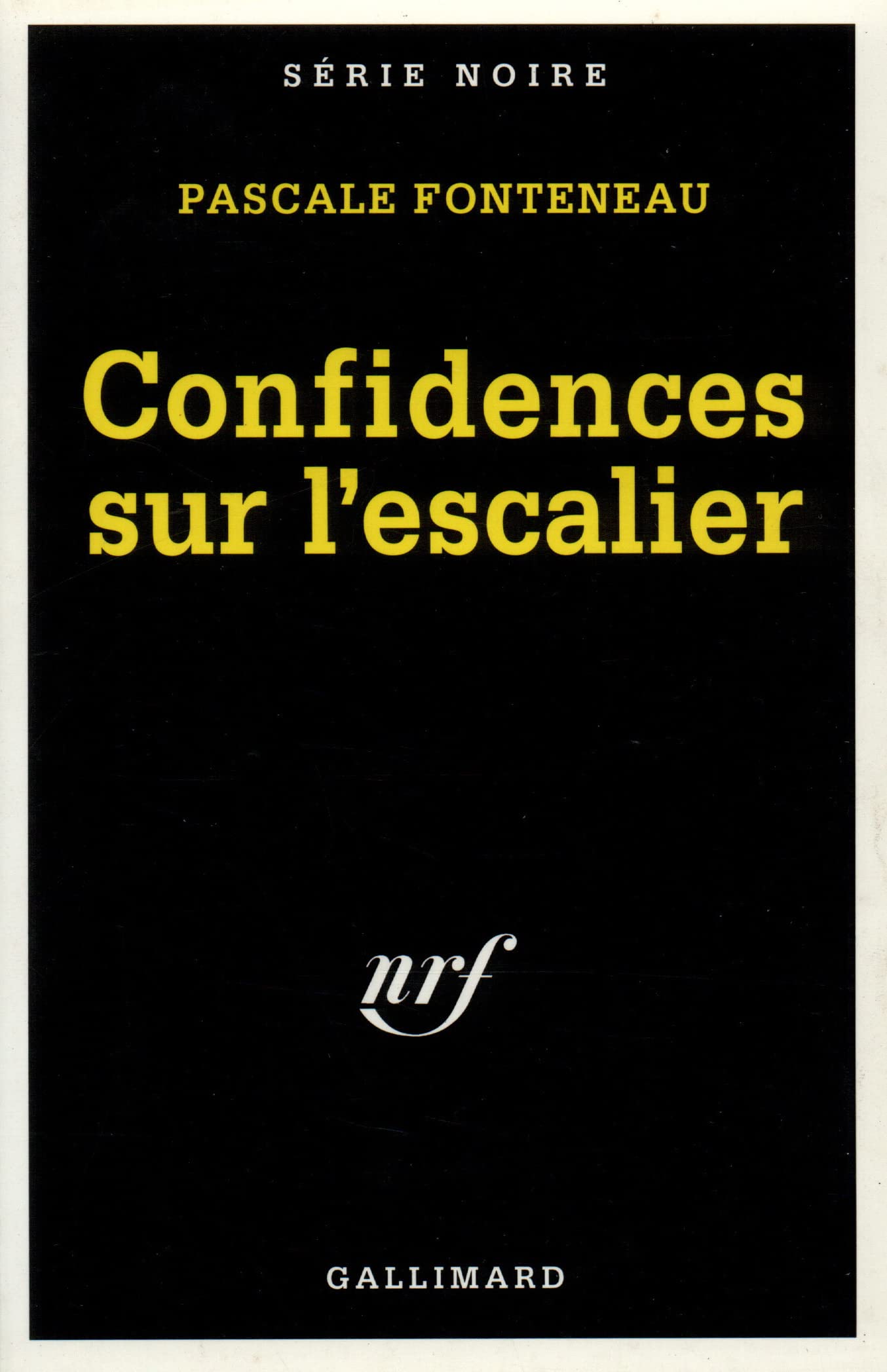 Confidences sur l'escalier 9782070492947