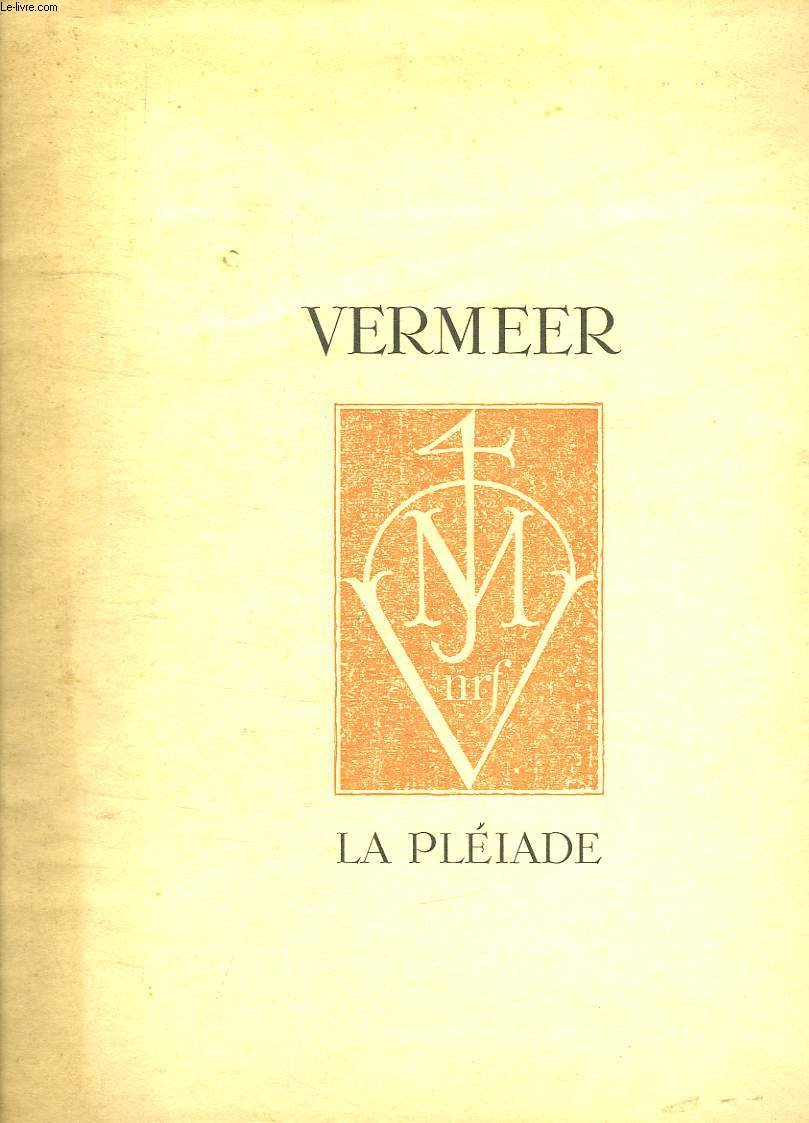 VERMEER LA PLEIADE.