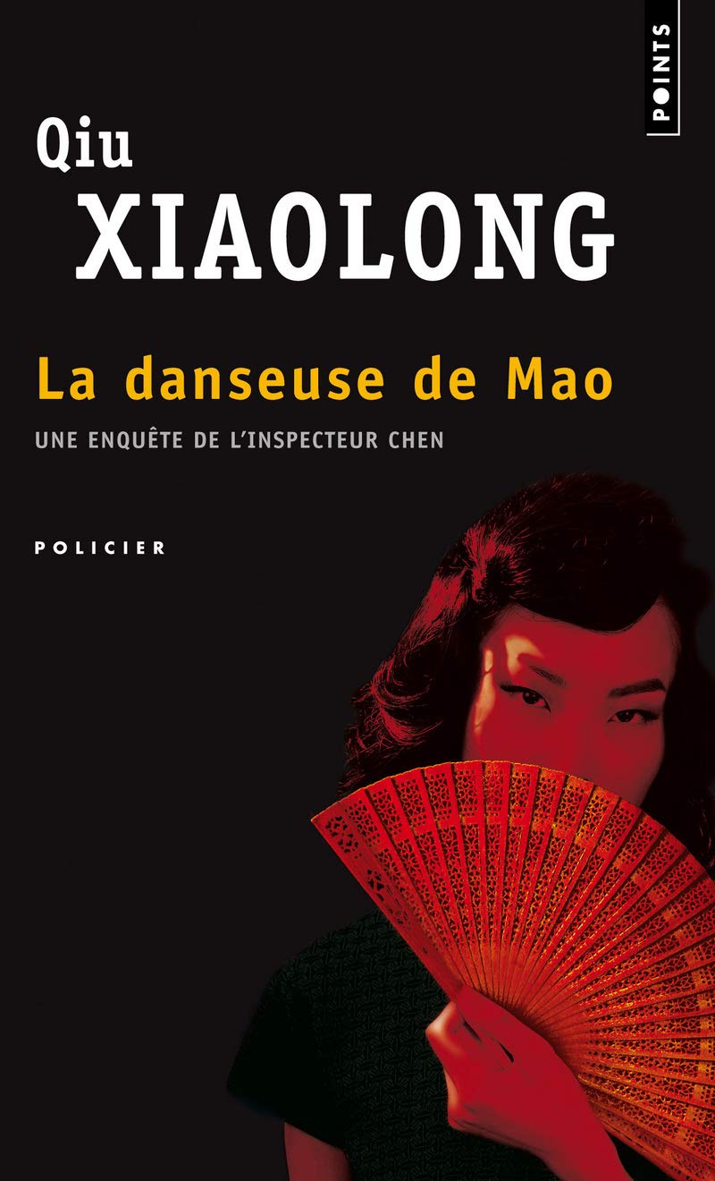 La Danseuse de Mao: Une enquête de l'inspecteur Chen 9782757813331