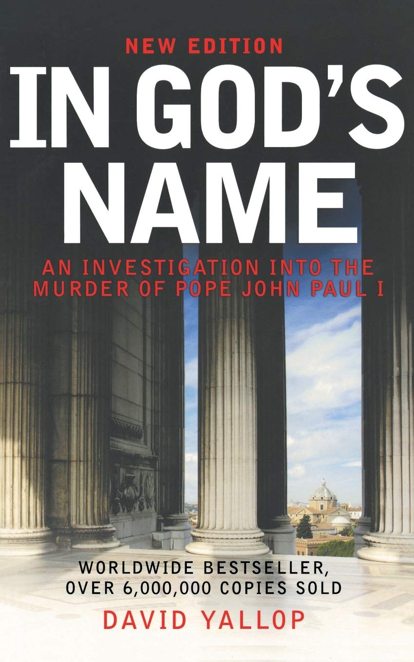In God's Name: An Investigation Into the Murder of Pope John Paul I 9780786719846