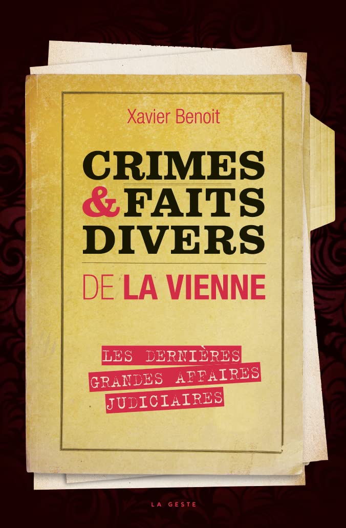 Crimes et faits divers de la Vienne 9791035317089