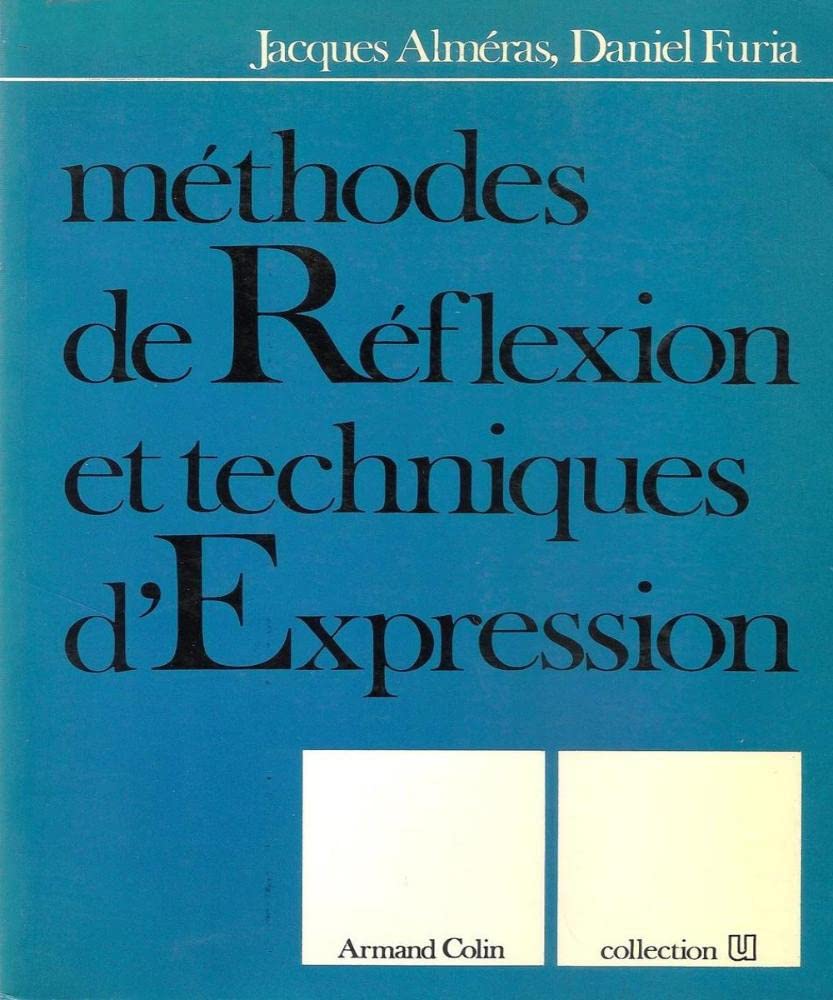 Méthodes de réflexion et techniques d'expression 9782200310011