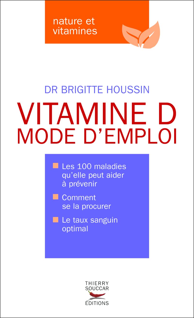 Vitamine D. Mode d'emploi 9782916878812