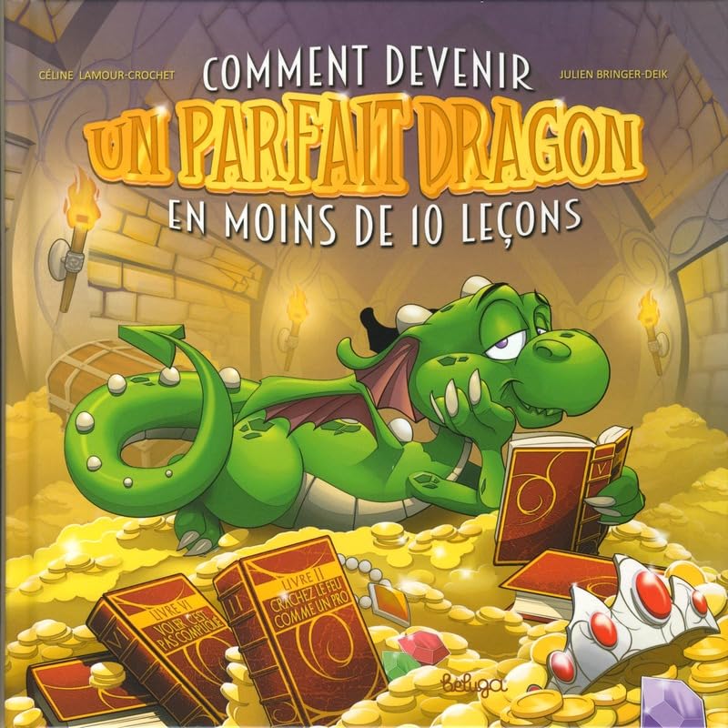 Comment devenir un parfait dragon en moins de 10 leçons 9782371331044