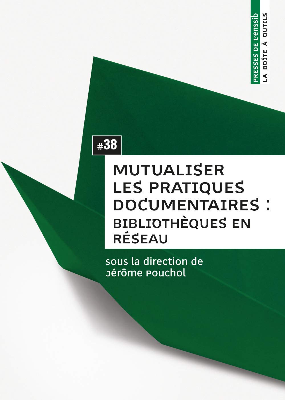 Mutualiser les pratiques documentaires : bibliothèques en réseau 9791091281799