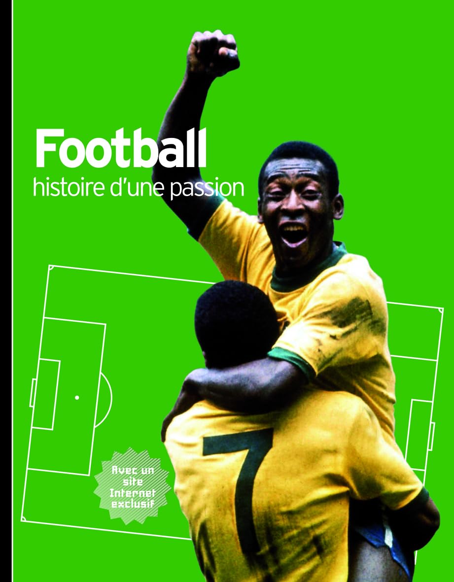 Football: Histoire d'une passion 9782070630370