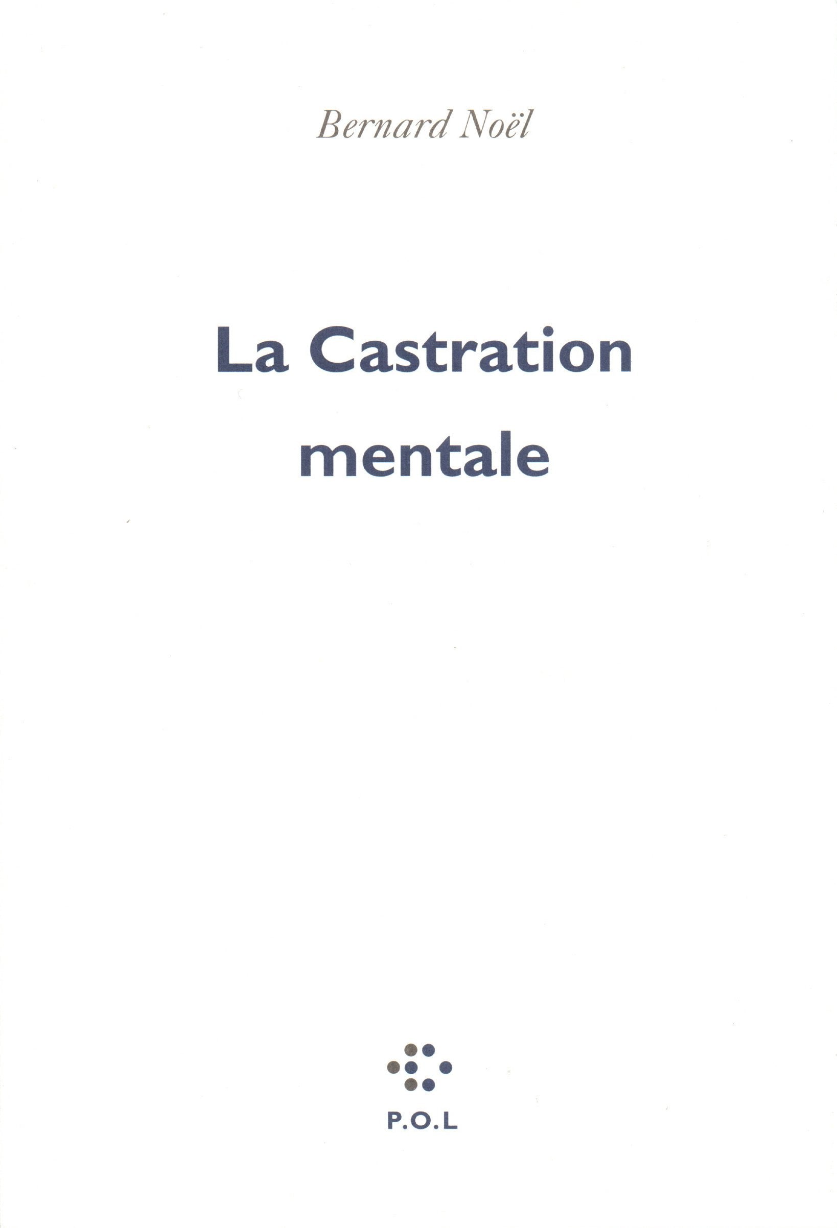 La Castration mentale 9782867445590