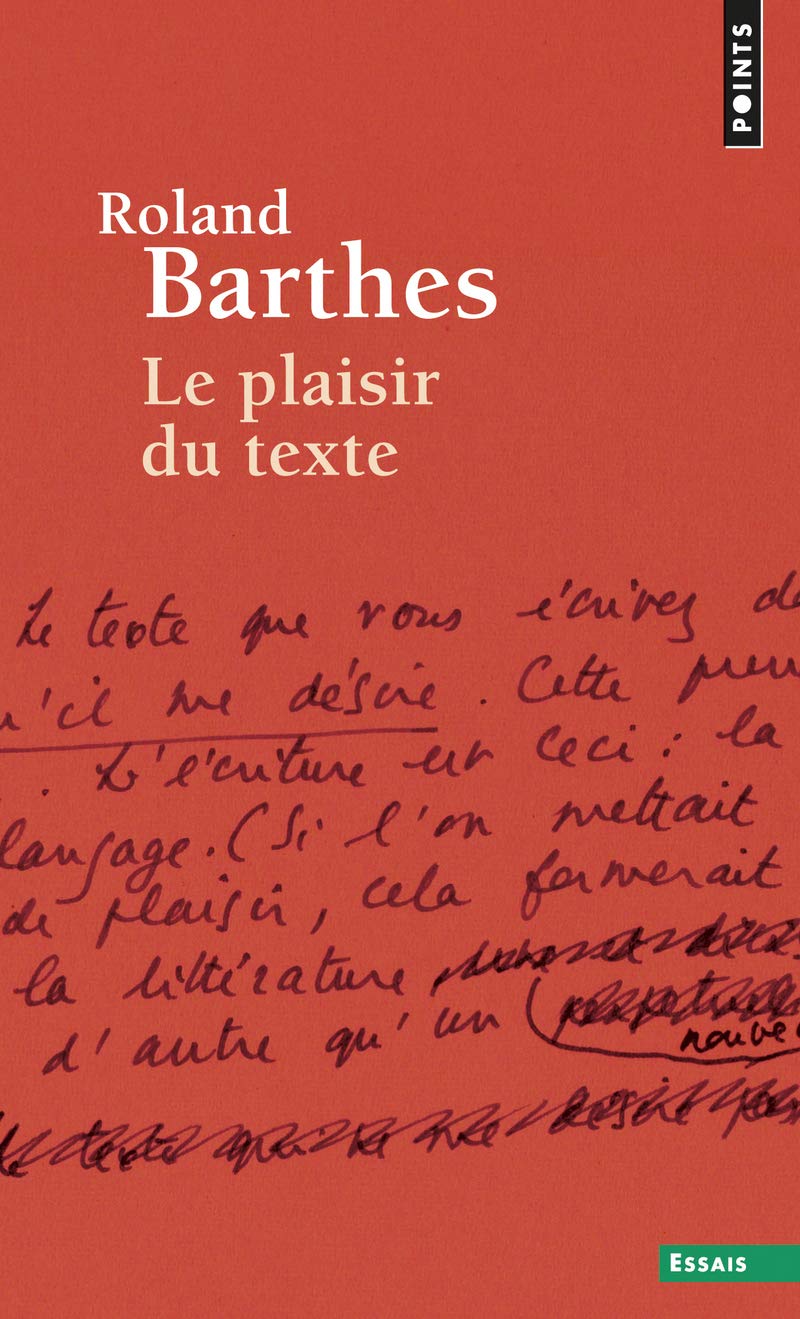 Le Plaisir du texte 9782757840054