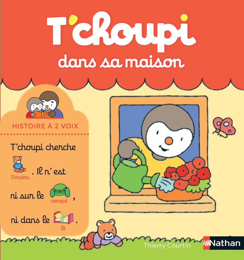 T'choupi dans sa maison - Histoire à 2 voix - Dès 2 ans 9782092589960