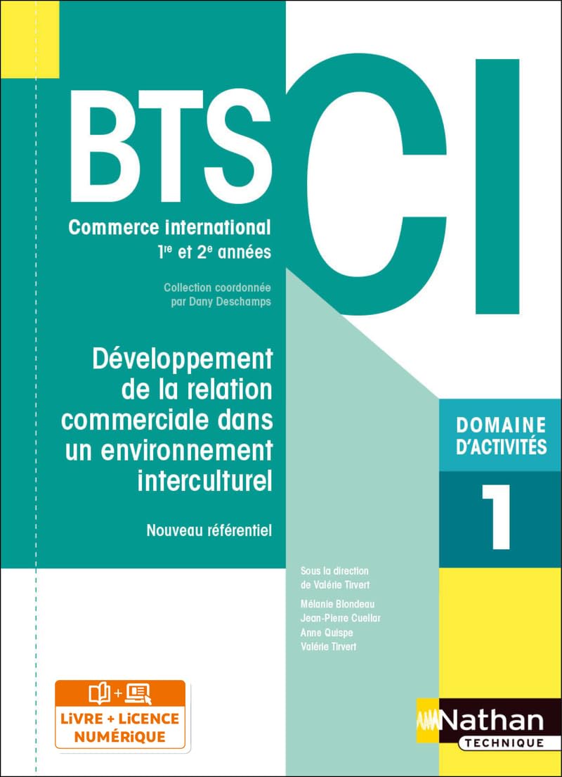 Domaine d'activités 1 - Développement de la relation commerciale dans un environnement interculturel - BTS CI 1re et 2e années - Coll. BTS CI 9782091673042