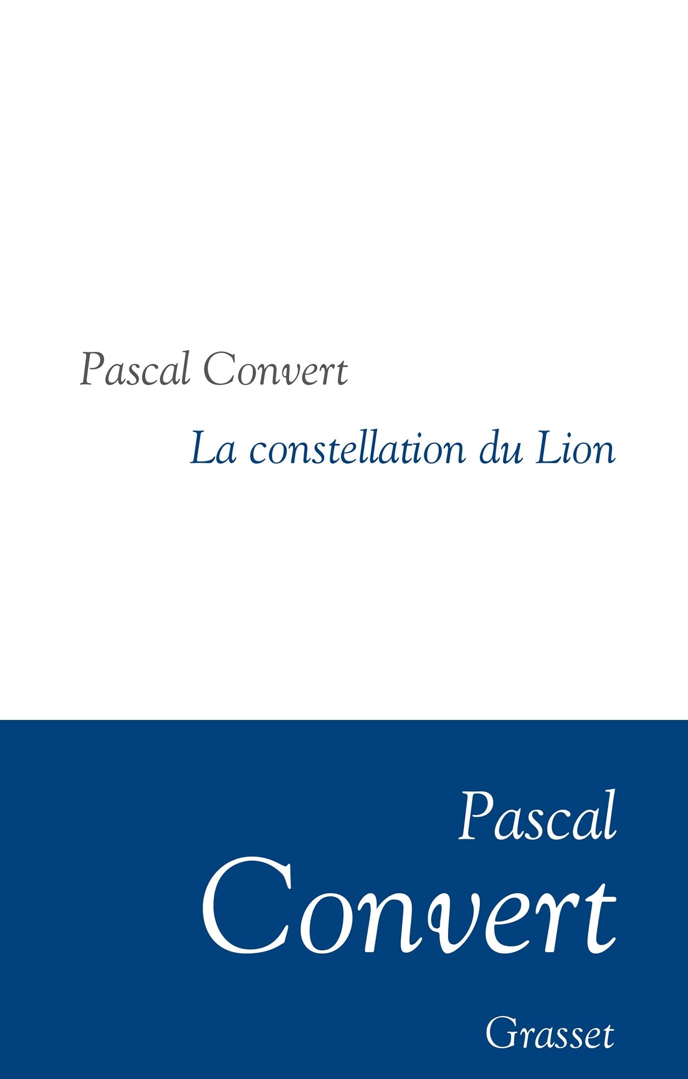La Constellation du Lion: Collection littéraire dirigée par Martine Saada 9782246807896
