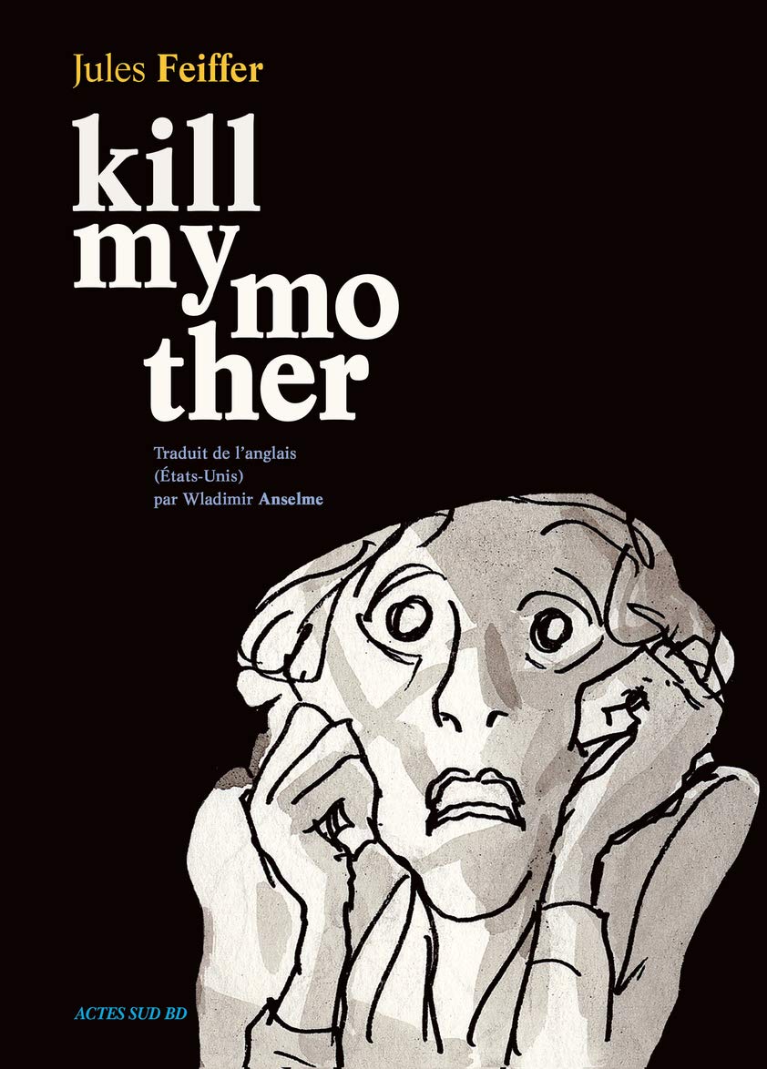 Kill my mother 9782330095048