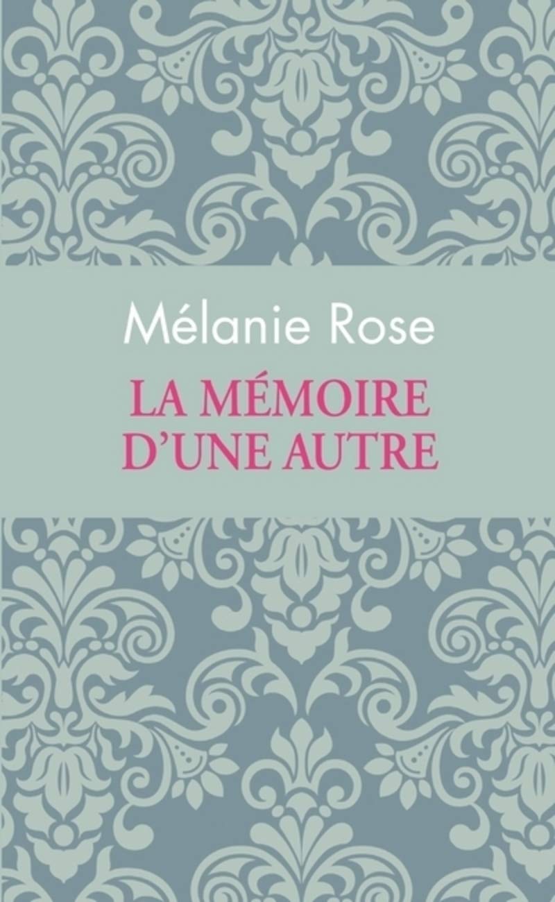 La mémoire d'une autre 9782352876953