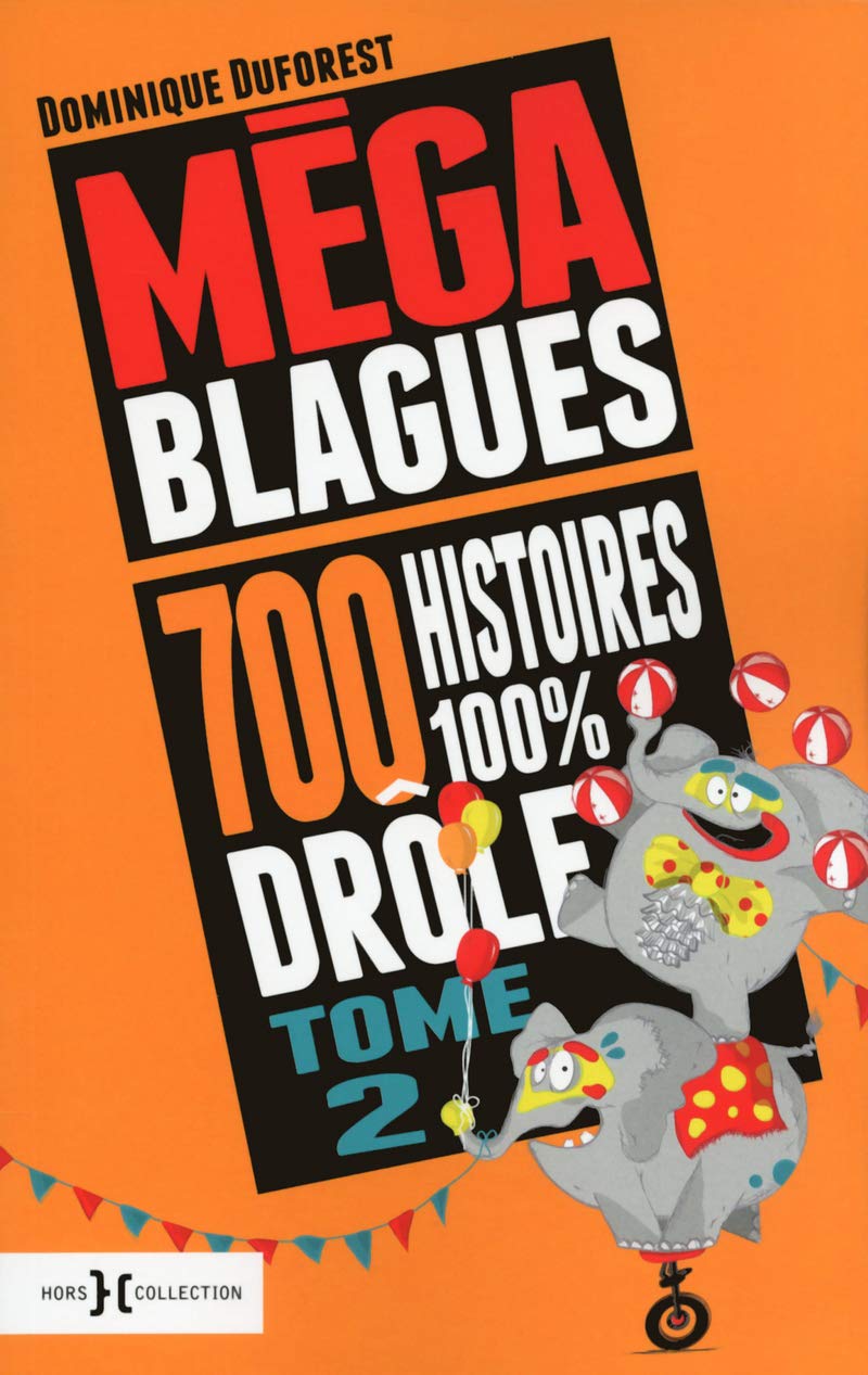 Méga blagues (02) 9782258106574