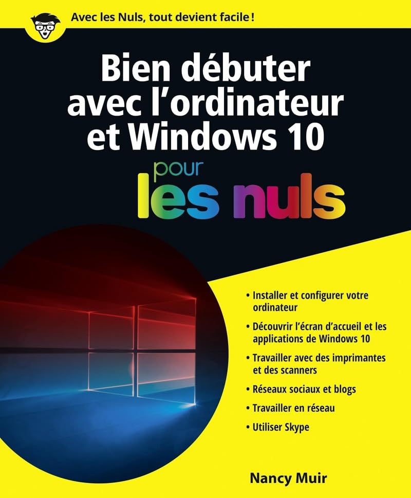 Bien débuter avec l'ordinateur et Windows 10 Pour les Nuls 9782412016152