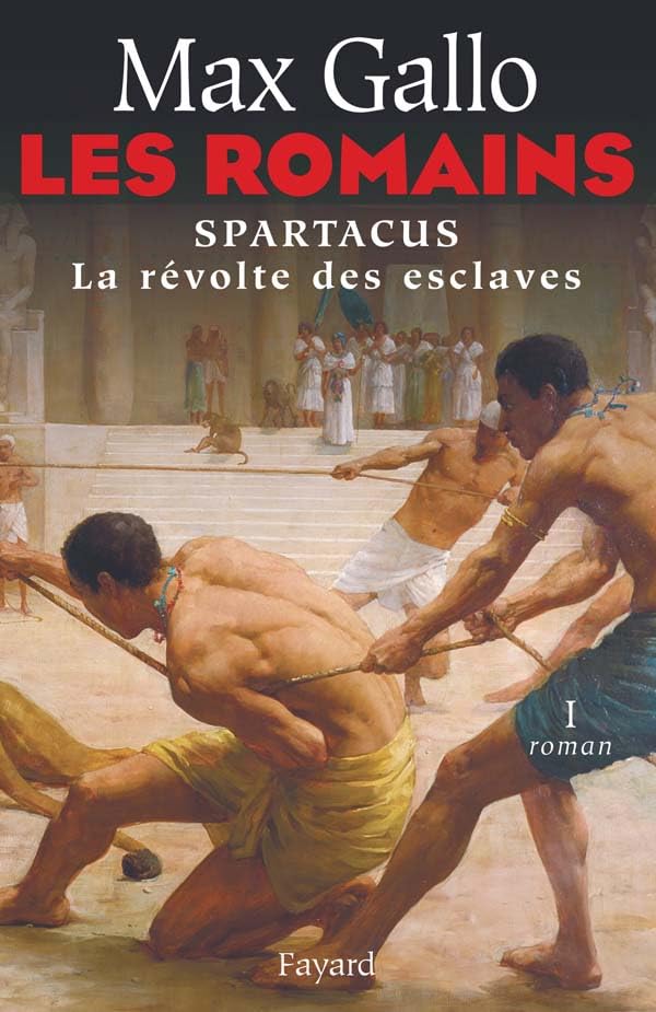 Les Romains: Spartacus, la révolte des esclaves 9782213627533