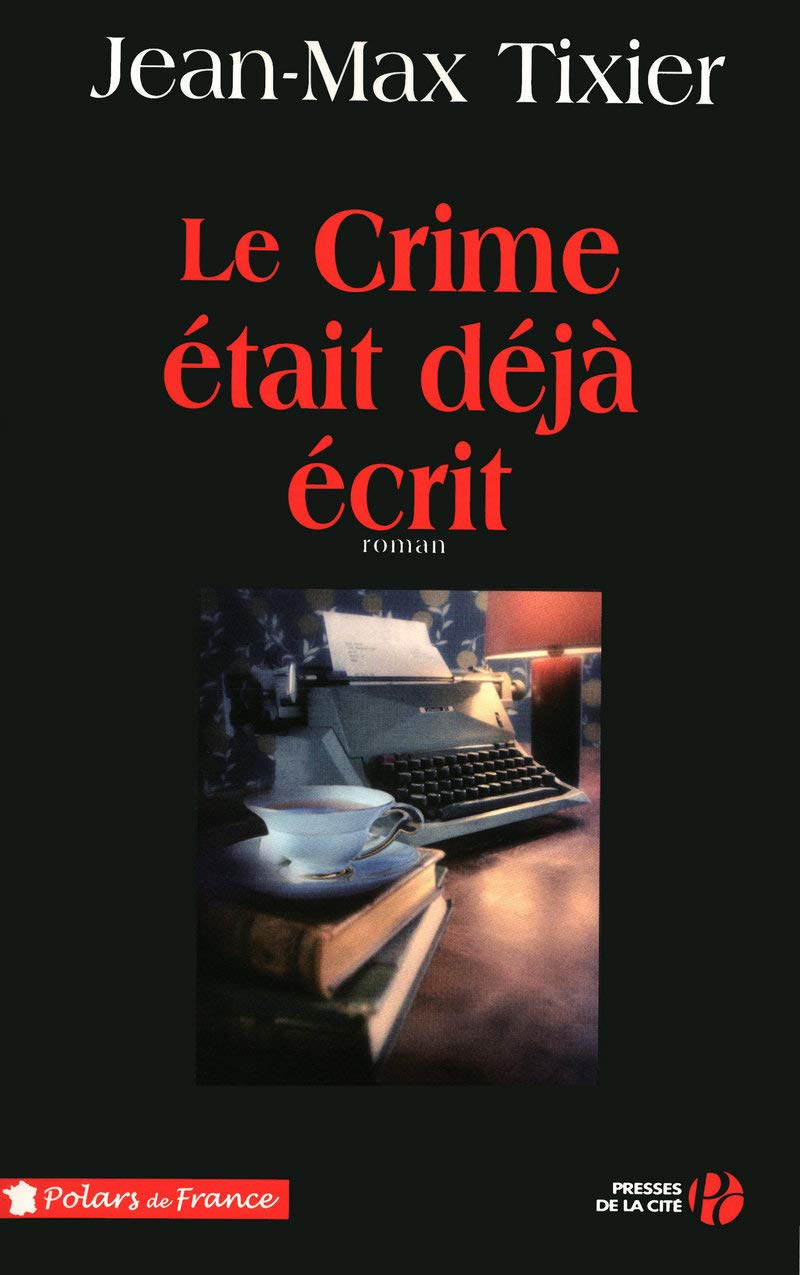 Le crime était déjà écrit 9782258079069