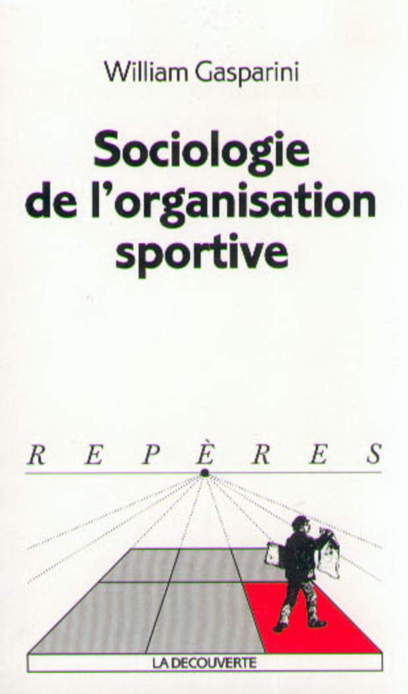 Sociologie de l'organisation sportive 9782707131775
