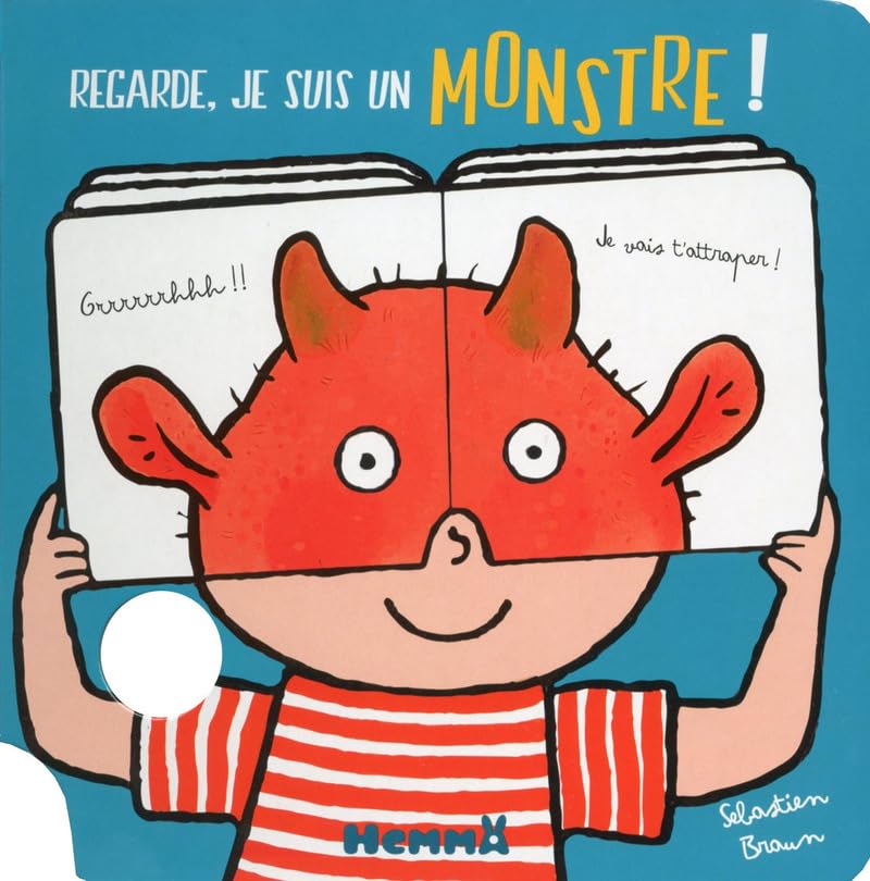 Regarde, je suis un monstre ! 9782508027192