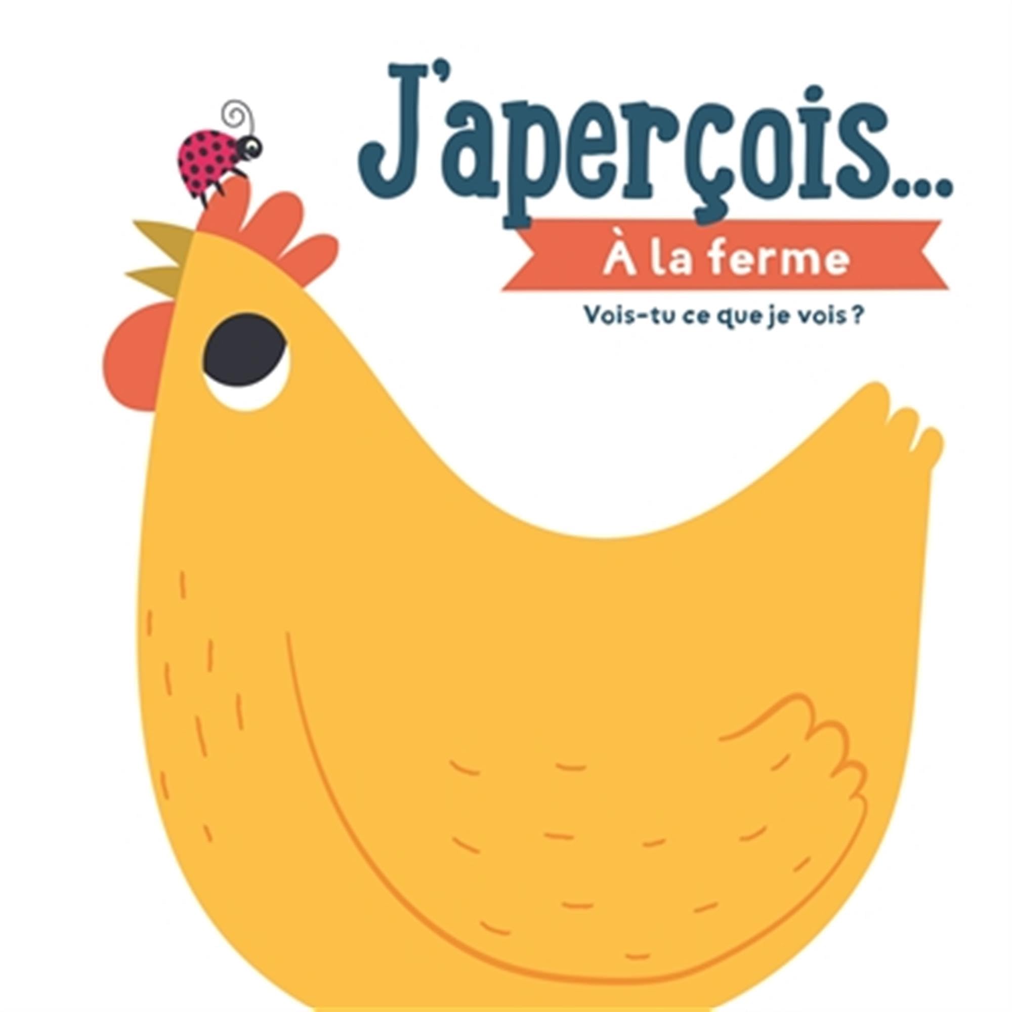 A la ferme: J'aperçois... 9789463998215