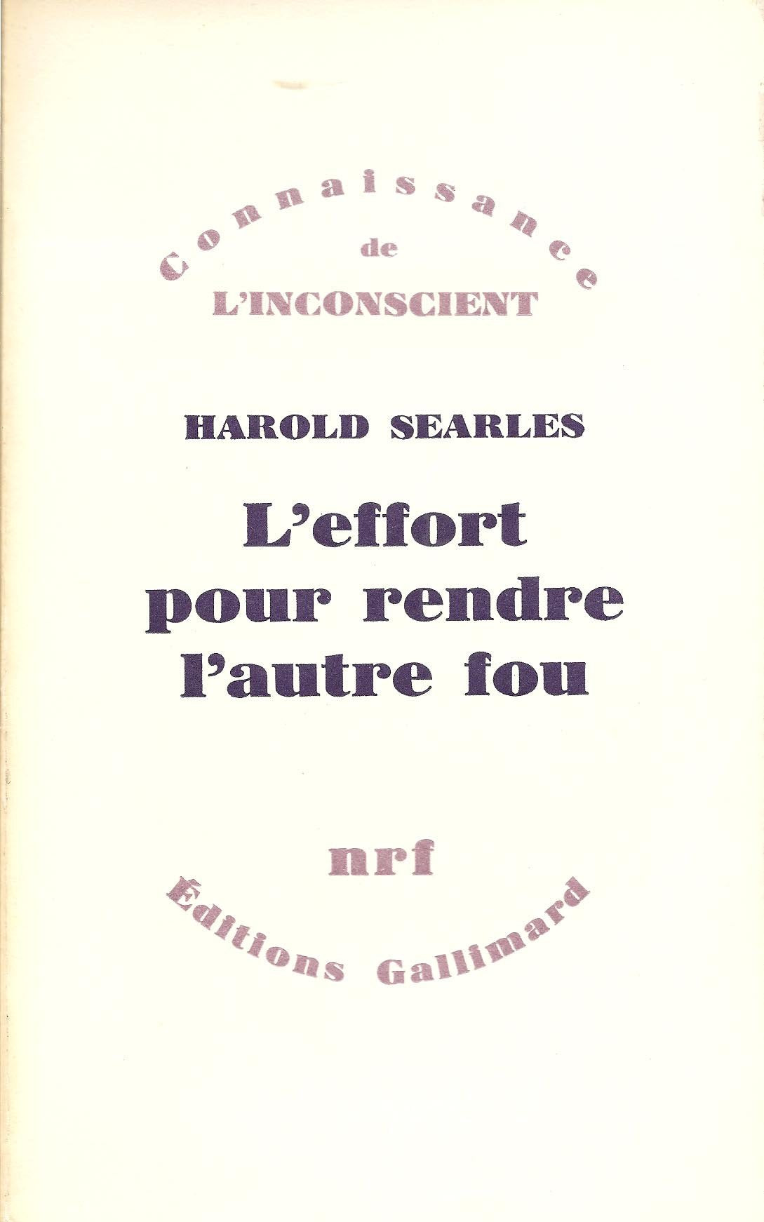 L'effort pour rendre l'autre fou 9782070295456