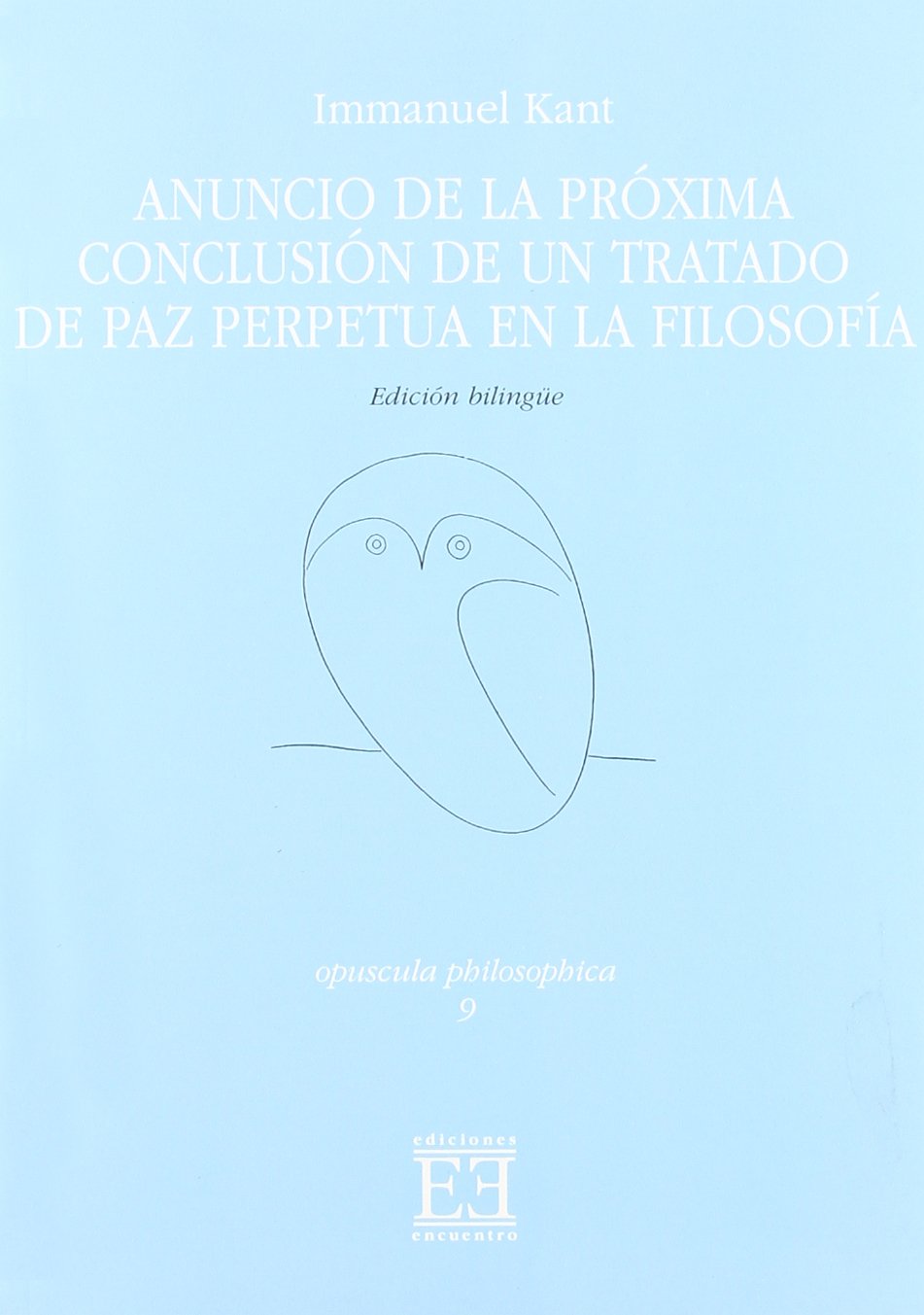 Anuncio De La Proxima Conclusion De Un tratado de paz perpetua en la filosofia 9788474907254