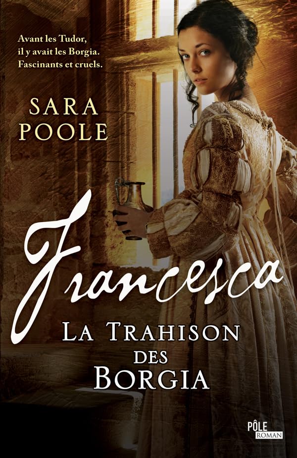 Francesca la Trahison des Borgia 9782822400626