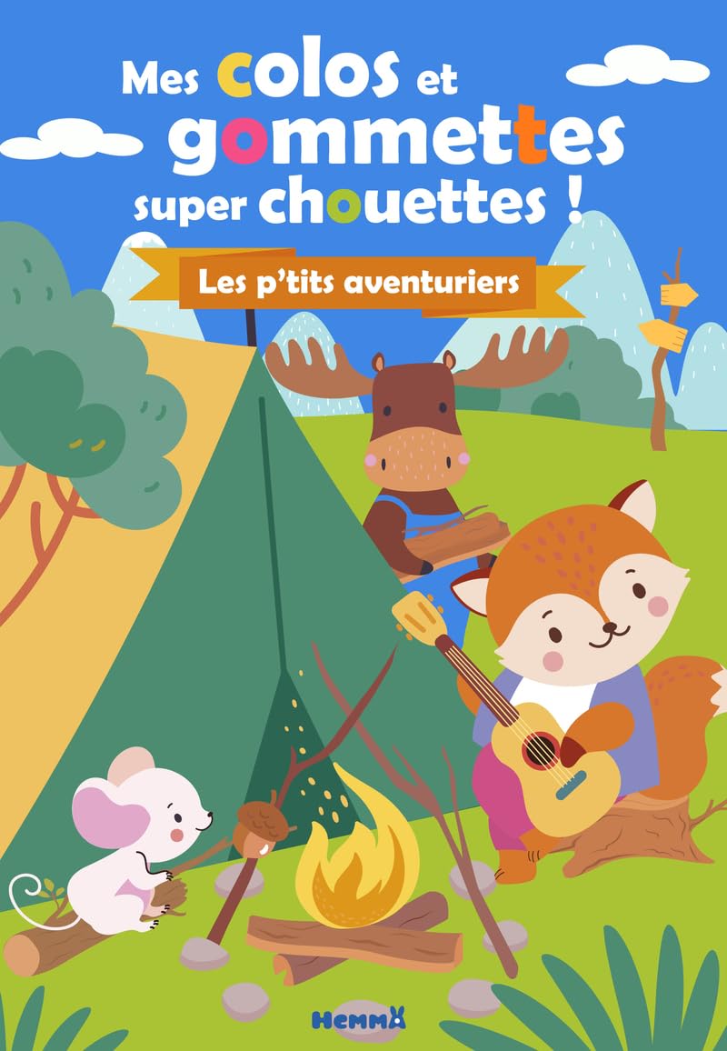 Mes colos et gommettes super chouettes ! - Les p'tits aventuriers - Livre à colorier - Livre de gommettes - Décors à compléter - Coloriages et gommettes - 3 ans 9782508060861