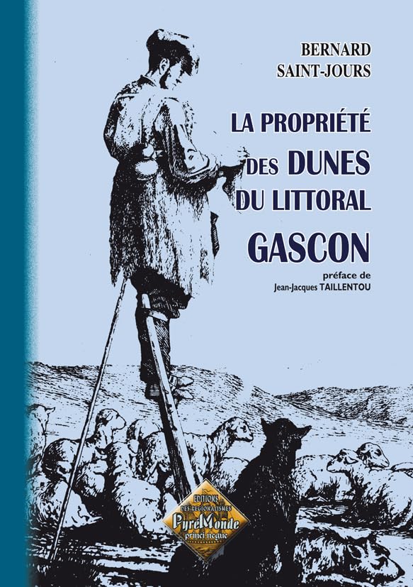 La propriété des dunes du littoral gascon 9782846181723