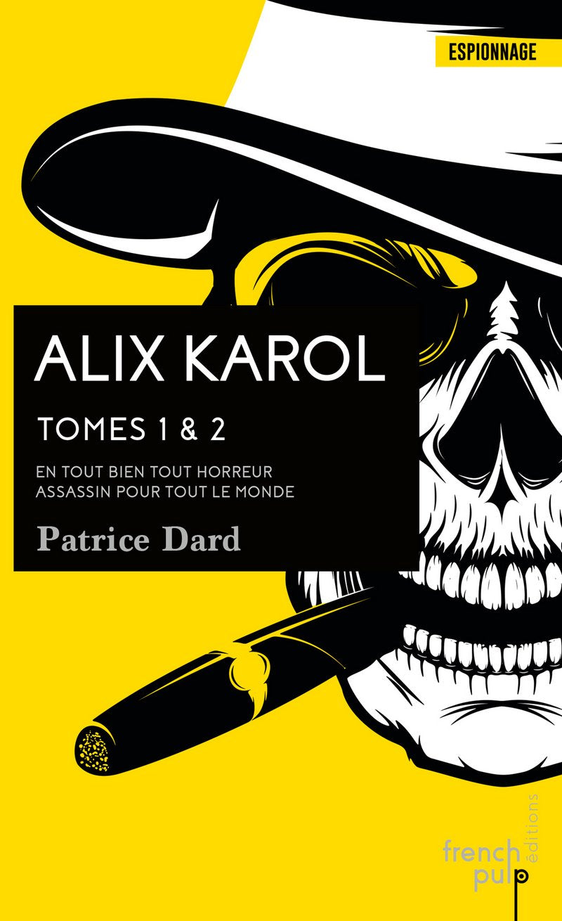 Alix Karol - tome 1 En tout bien tout horreur - tome 2 Assassin pour tout le monde 9791025103753