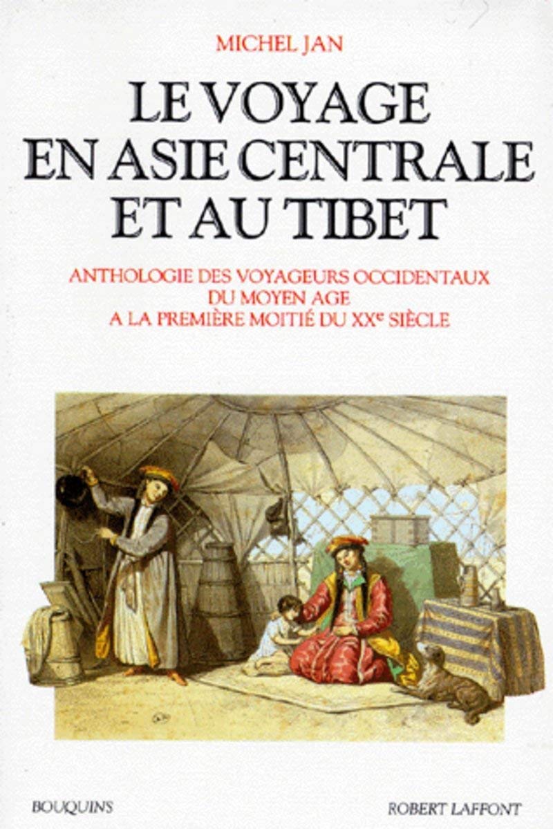 Le Voyage en Asie centrale et au Tibet 9782221059128