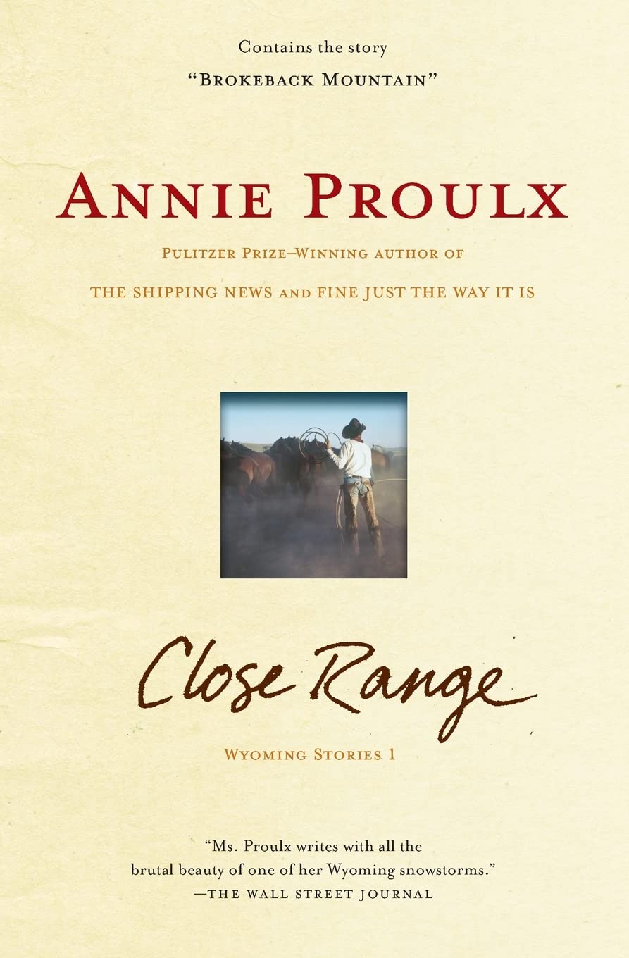 Close Range: Wyoming Stories 9780684852225