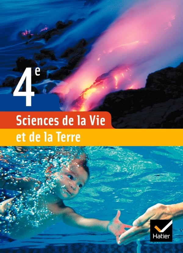 Sciences de la Vie et de la Terre 4e éd 2007 - Manuel de l'élève 9782218926785
