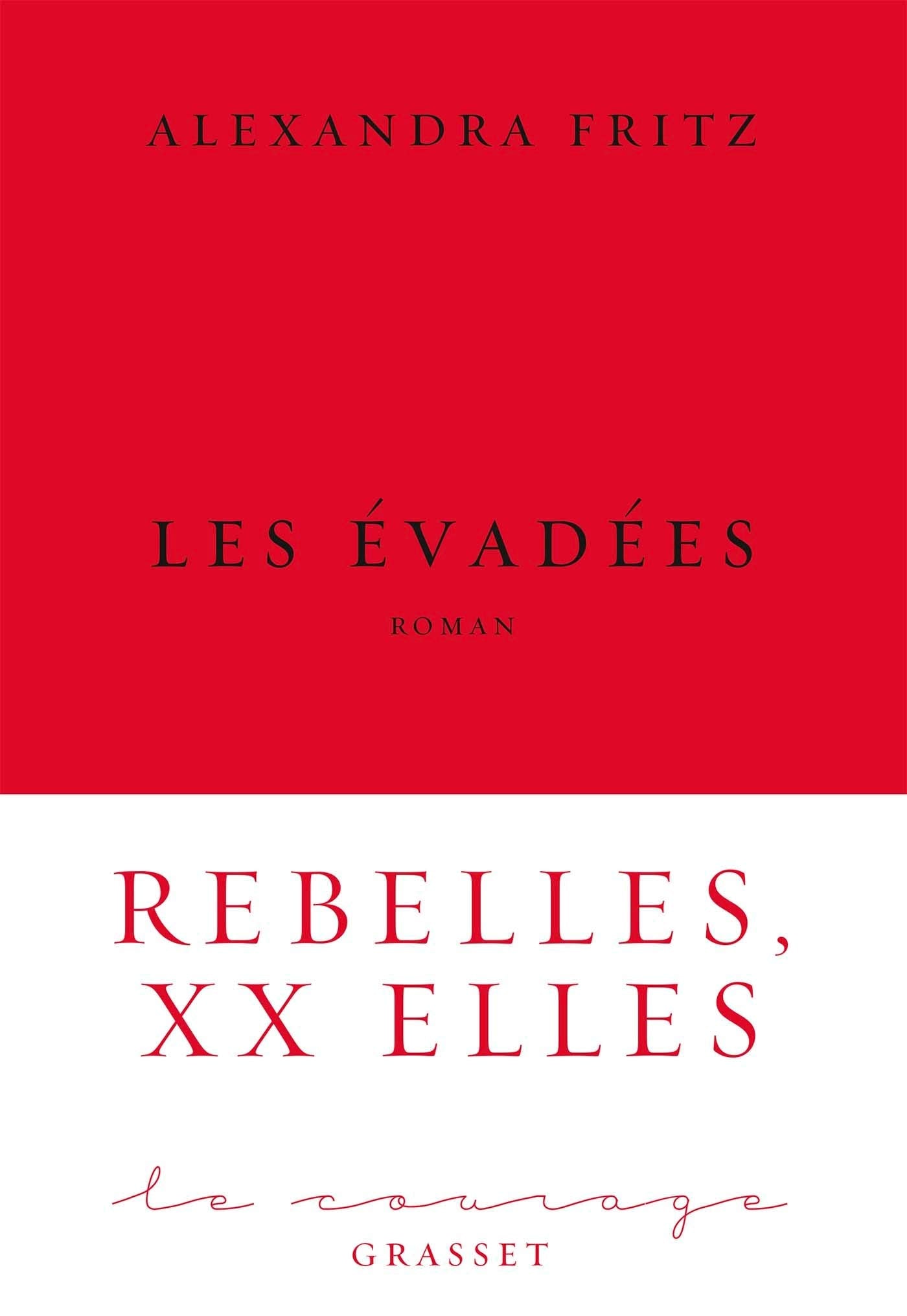 Les évadées: roman 9782246820291