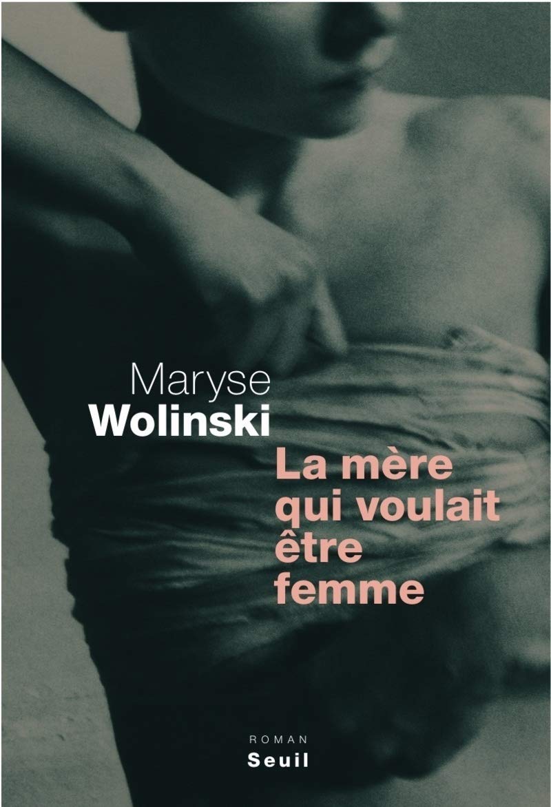 La Mère qui voulait être femme 9782020975780