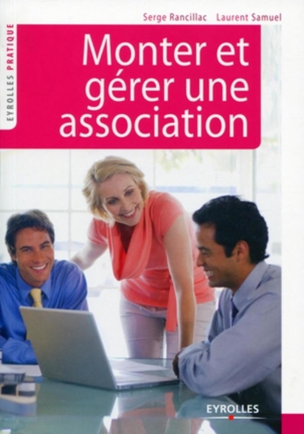Monter et gérer une association 9782212546774
