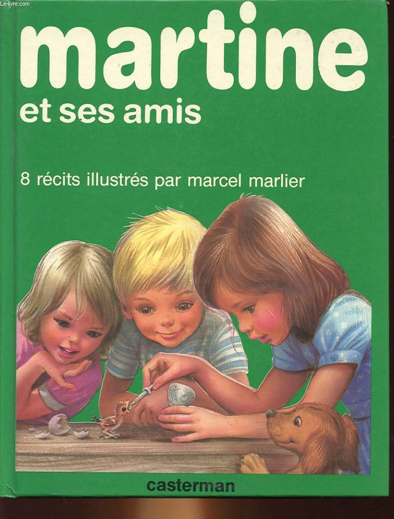 Martine et ses amis: 8 récits 9782203107021