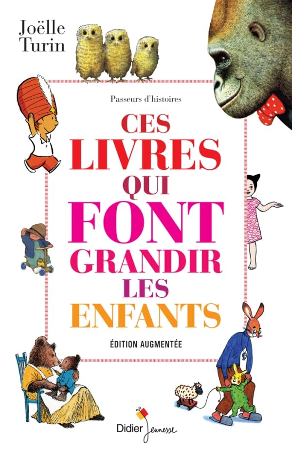 Ces livres qui font grandir les enfants (édition augmentée) 9782278059270