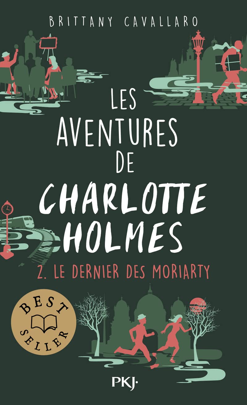 Les aventures de Charlotte Holmes - tome 02 : Le dernier des Moriarty 9782266328333