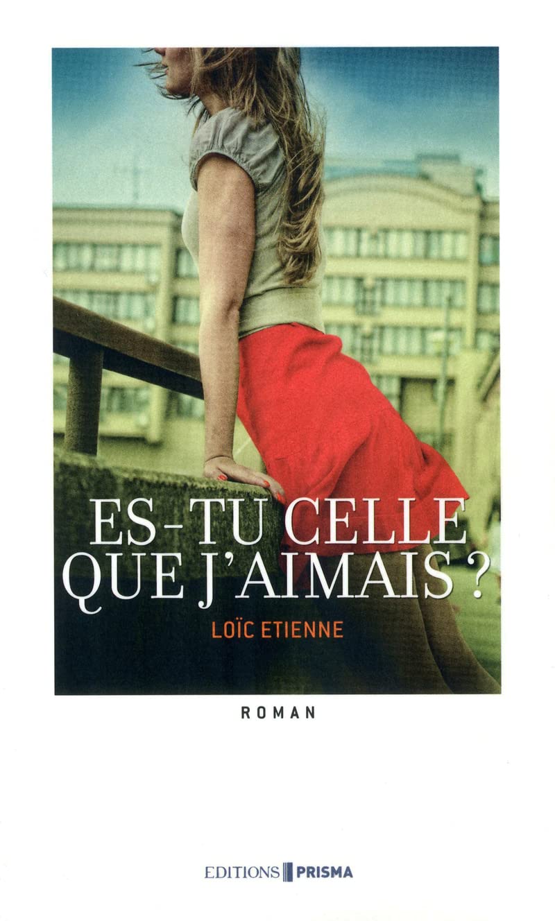 Es-tu celle que j'aimais 9782810401987