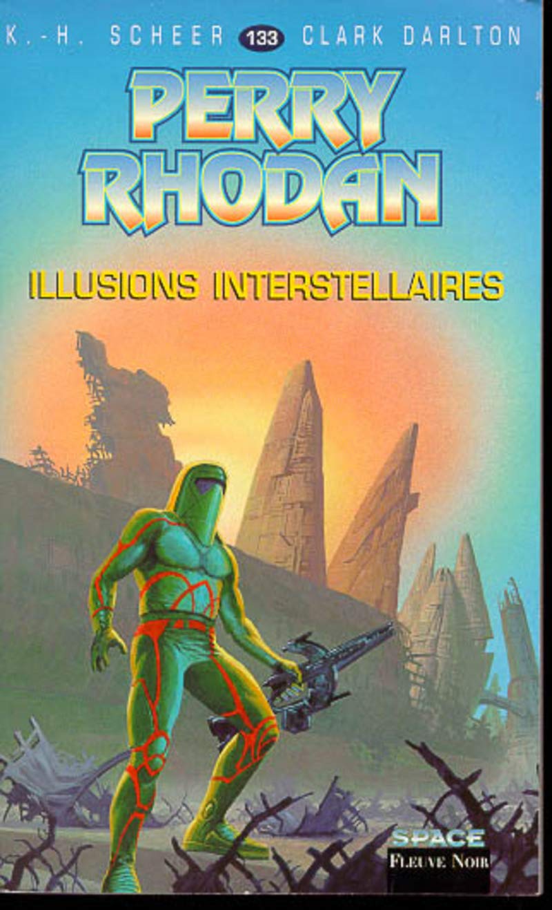 Perry Rhodan, tome 133 : Illusions interstellaires 9782265061309