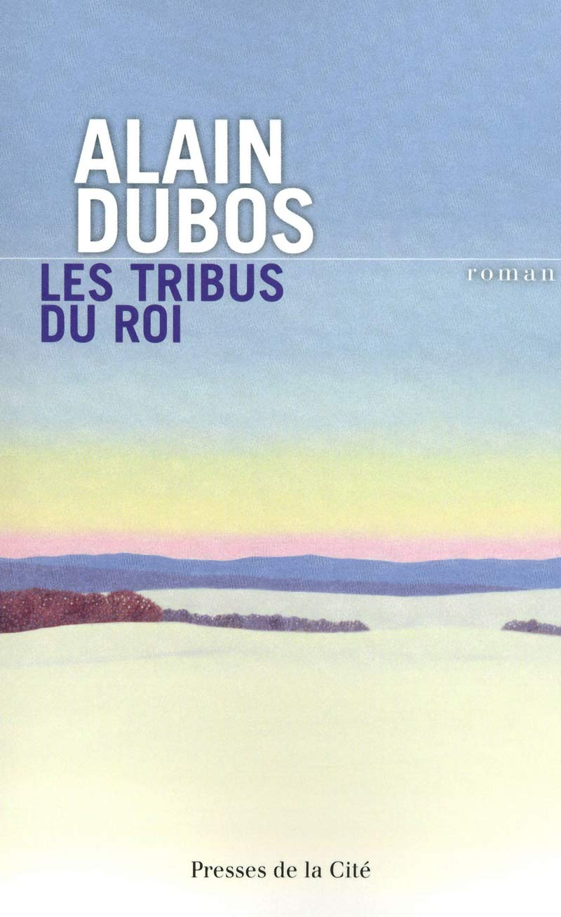Les Tribus du roi 9782258088122