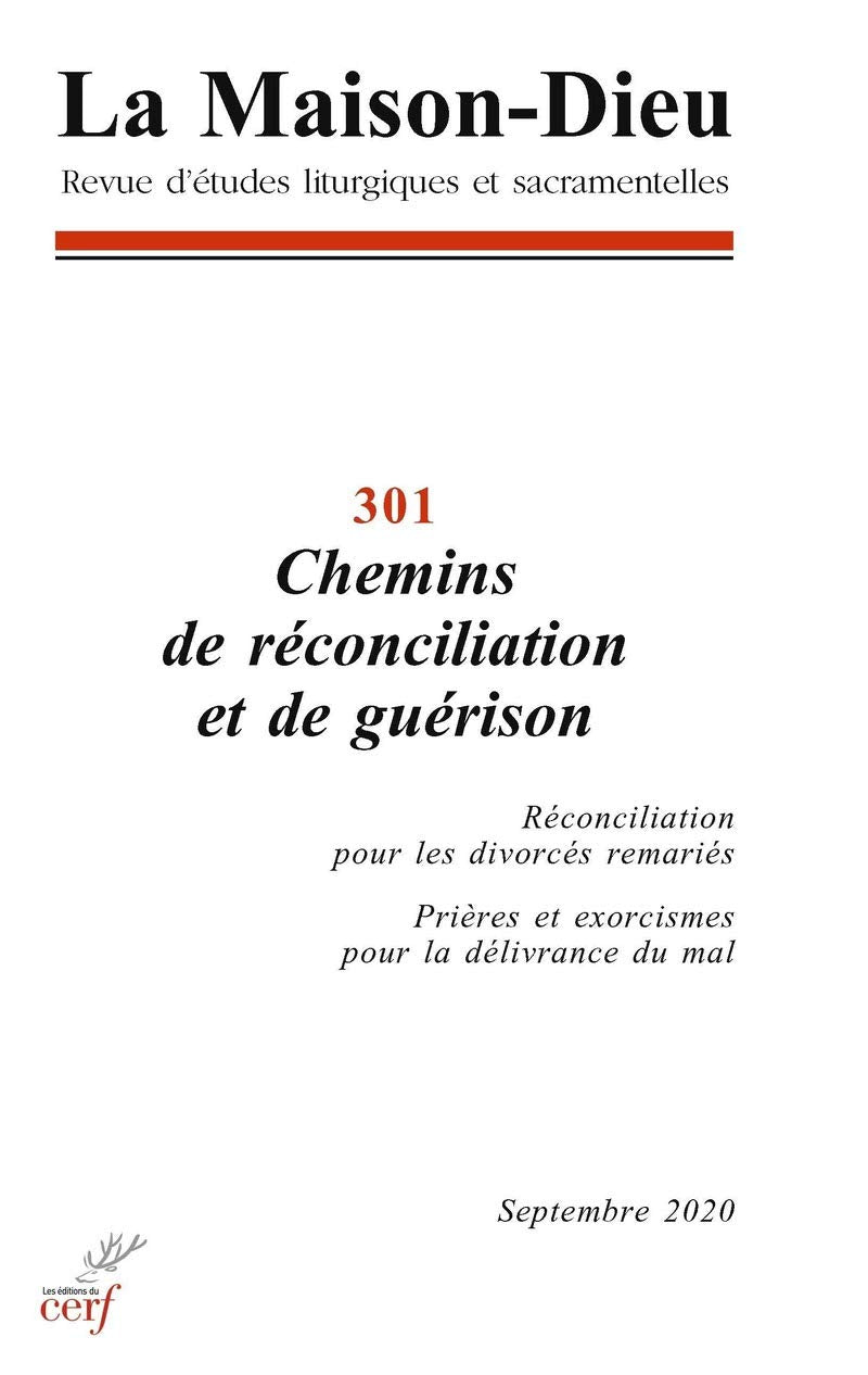 La Maison-Dieu - numéro 301 Chemins de réconciliation et de guérison 9782204138031