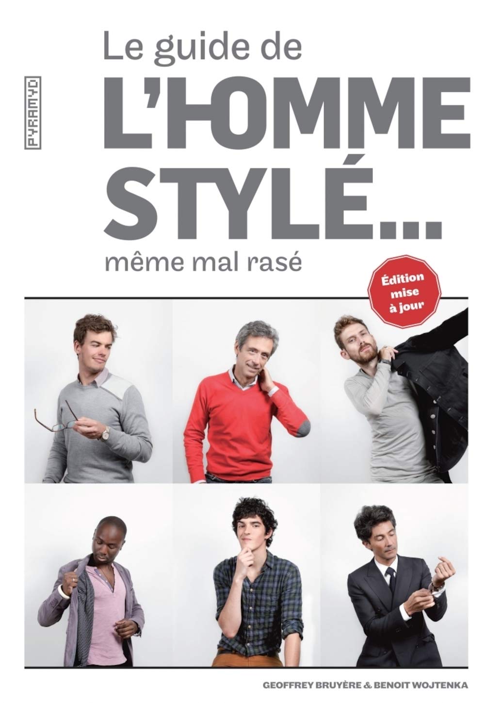 Le Guide de l'homme stylé... même mal rasé 9782350173917