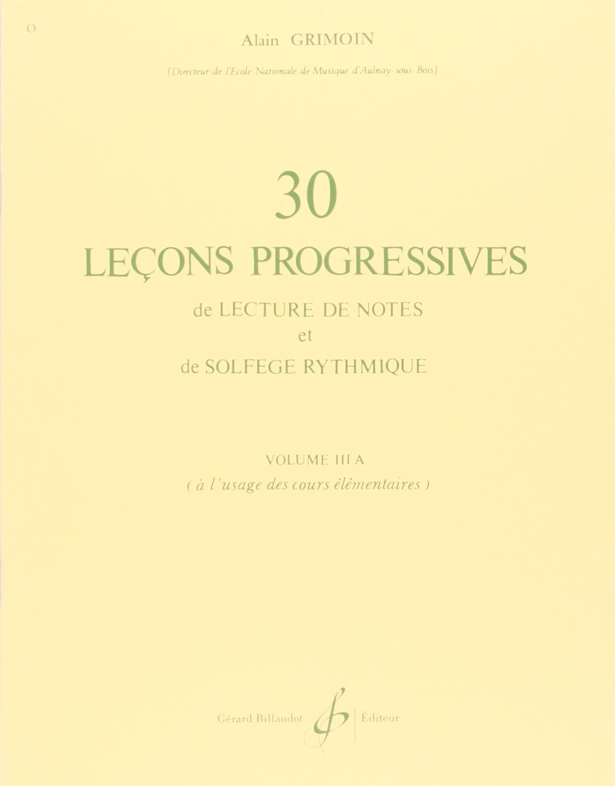 30 Lecons Progressives de Lecture de Notes et de Solfege Vol. 3a 9790043018896