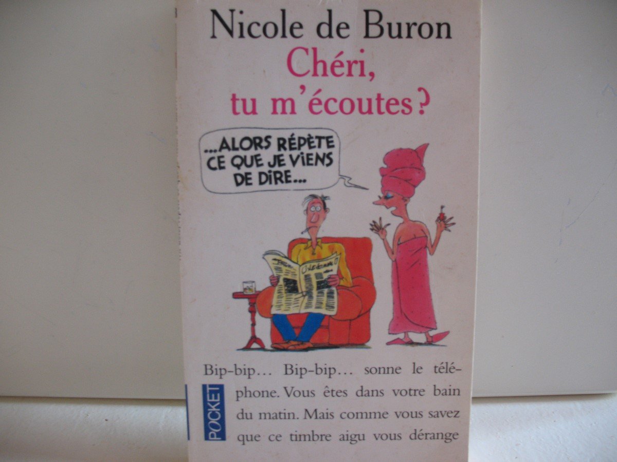 Chéri, tu m'écoutes ? ... alors, répète ce que je viens de dire 9782266087896